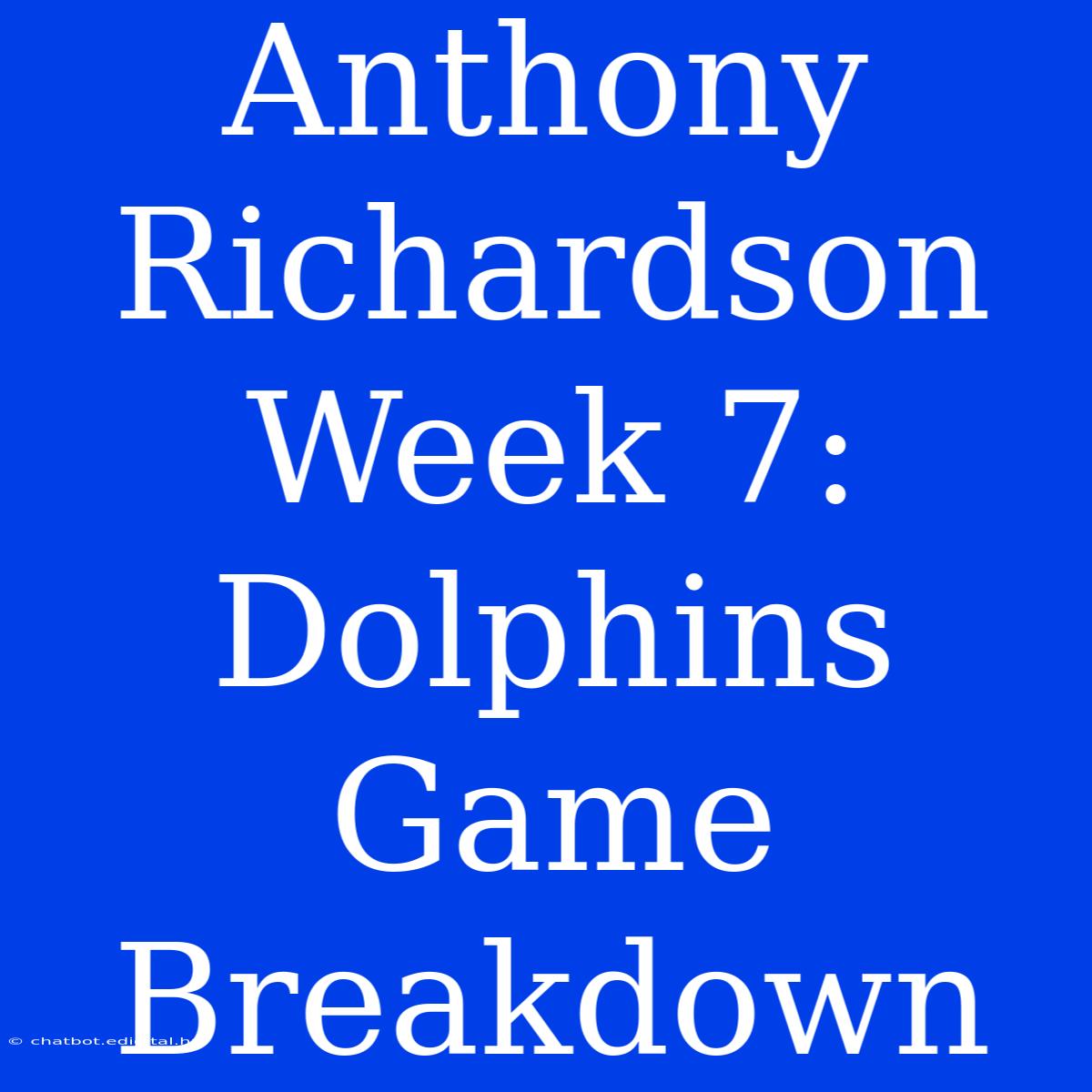 Anthony Richardson Week 7: Dolphins Game Breakdown