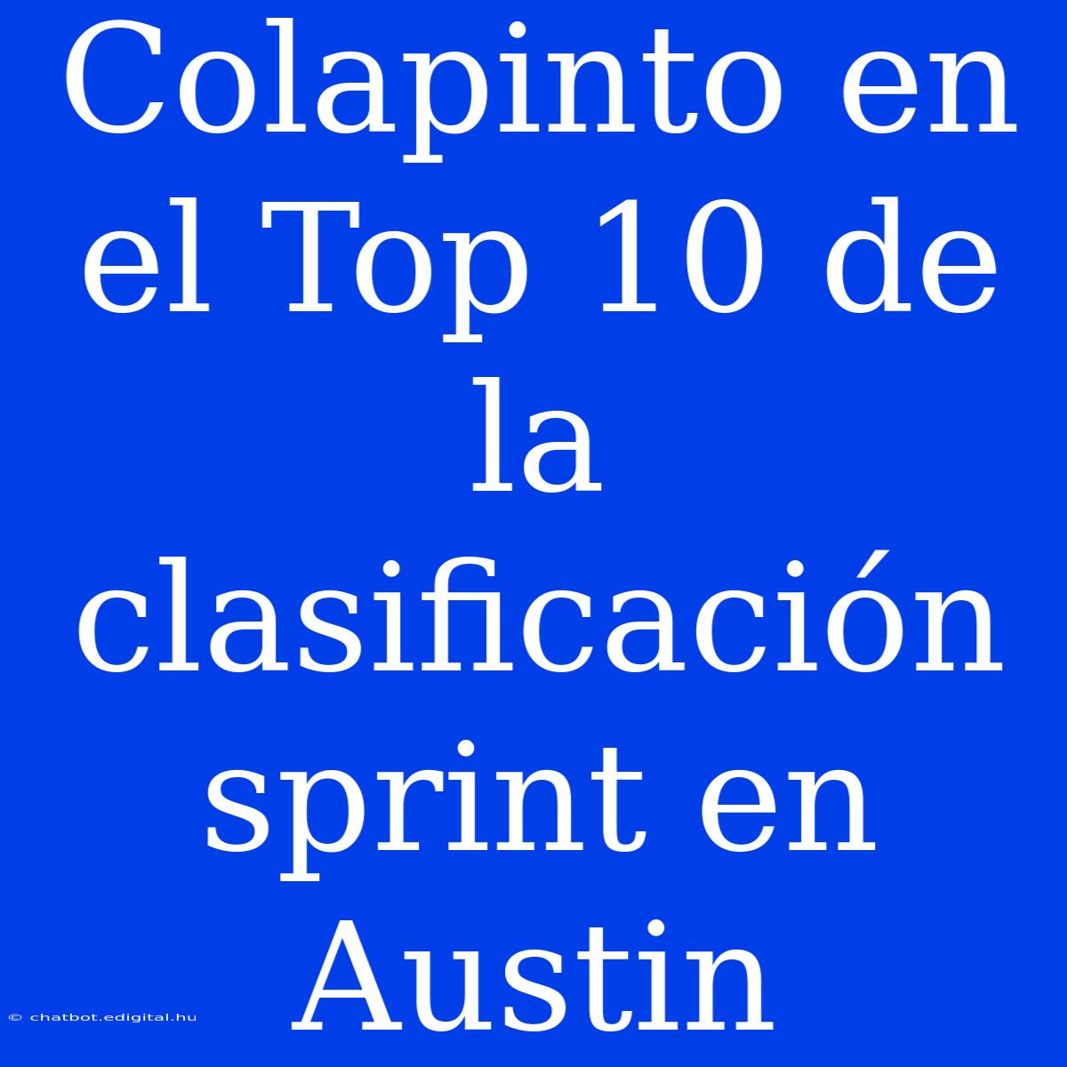 Colapinto En El Top 10 De La Clasificación Sprint En Austin