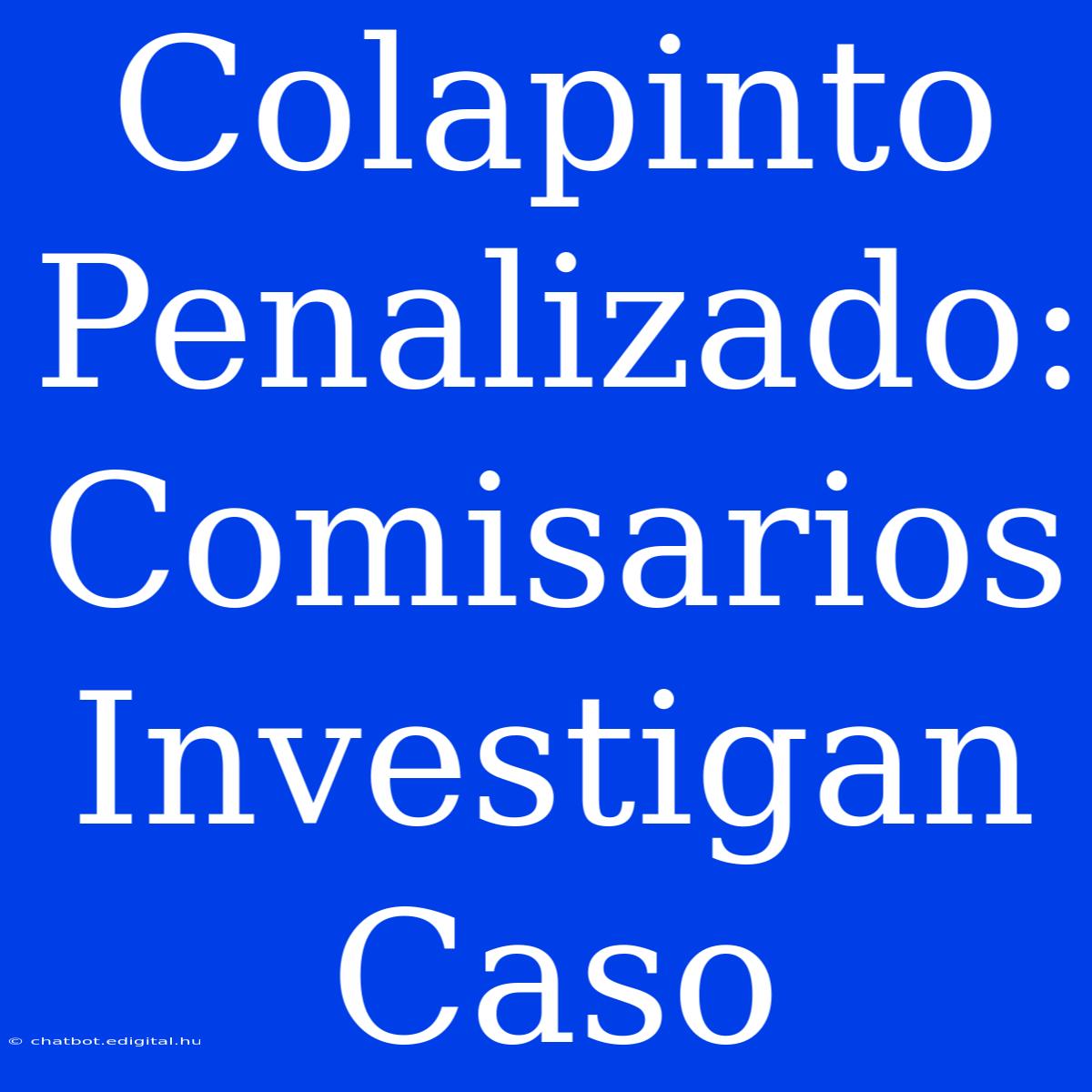 Colapinto Penalizado: Comisarios Investigan Caso