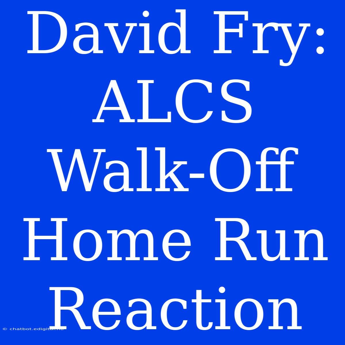 David Fry: ALCS Walk-Off Home Run Reaction