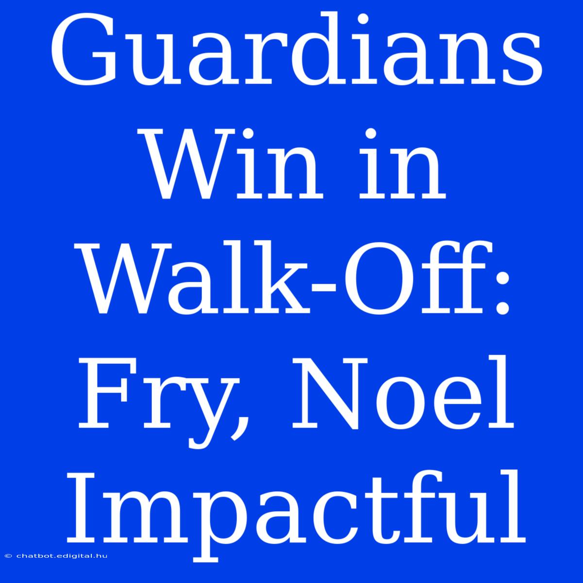 Guardians Win In Walk-Off: Fry, Noel Impactful 