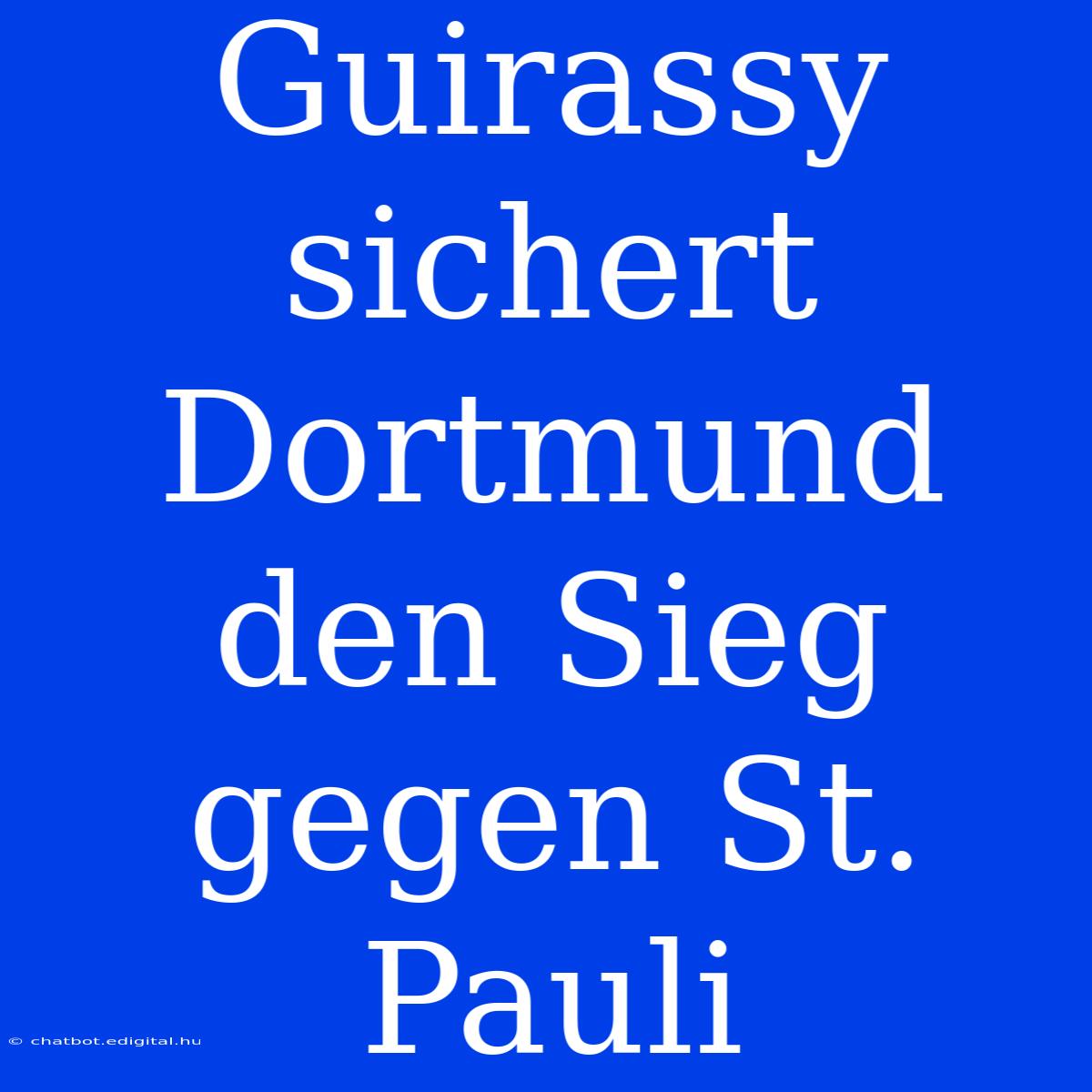 Guirassy Sichert Dortmund Den Sieg Gegen St. Pauli