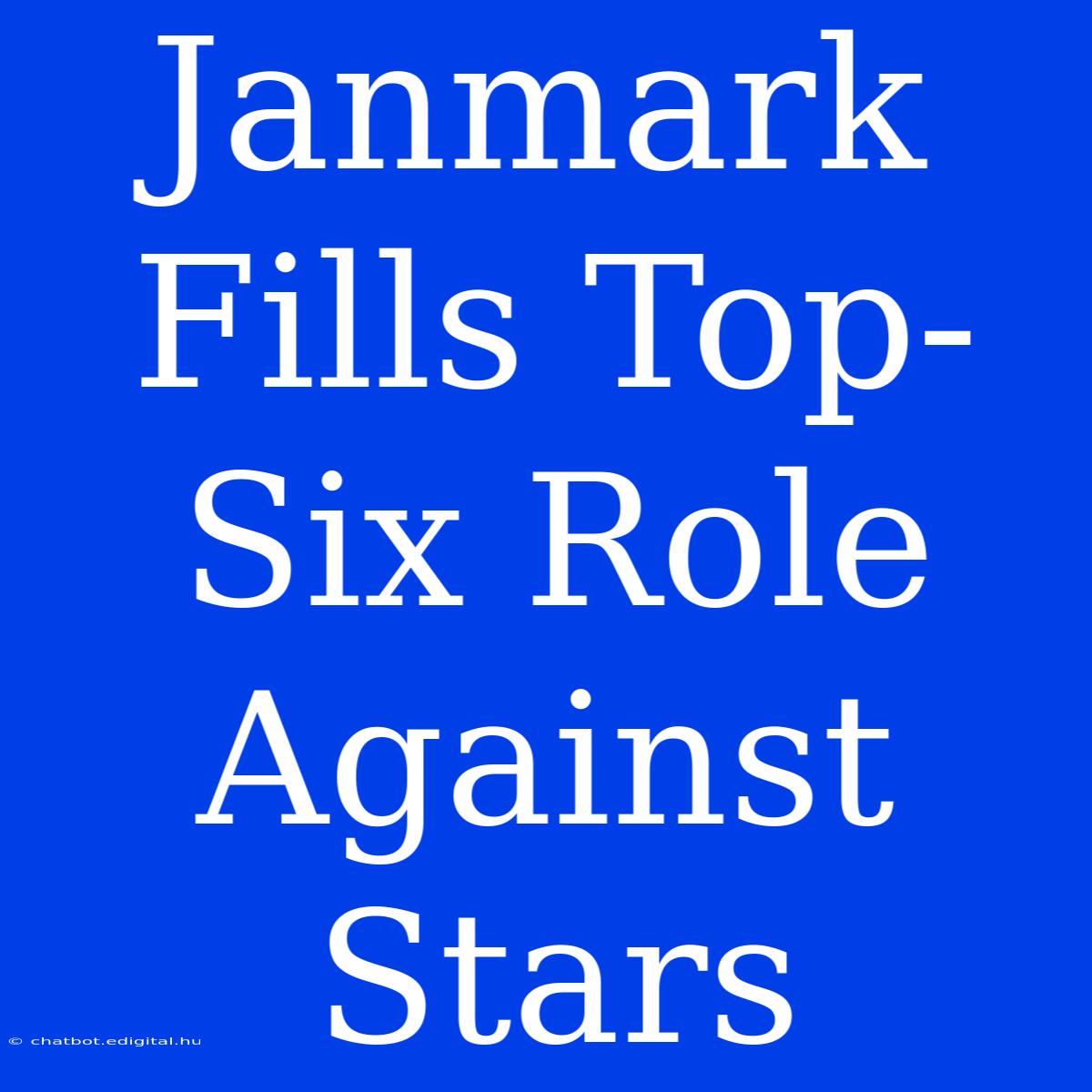 Janmark Fills Top-Six Role Against Stars