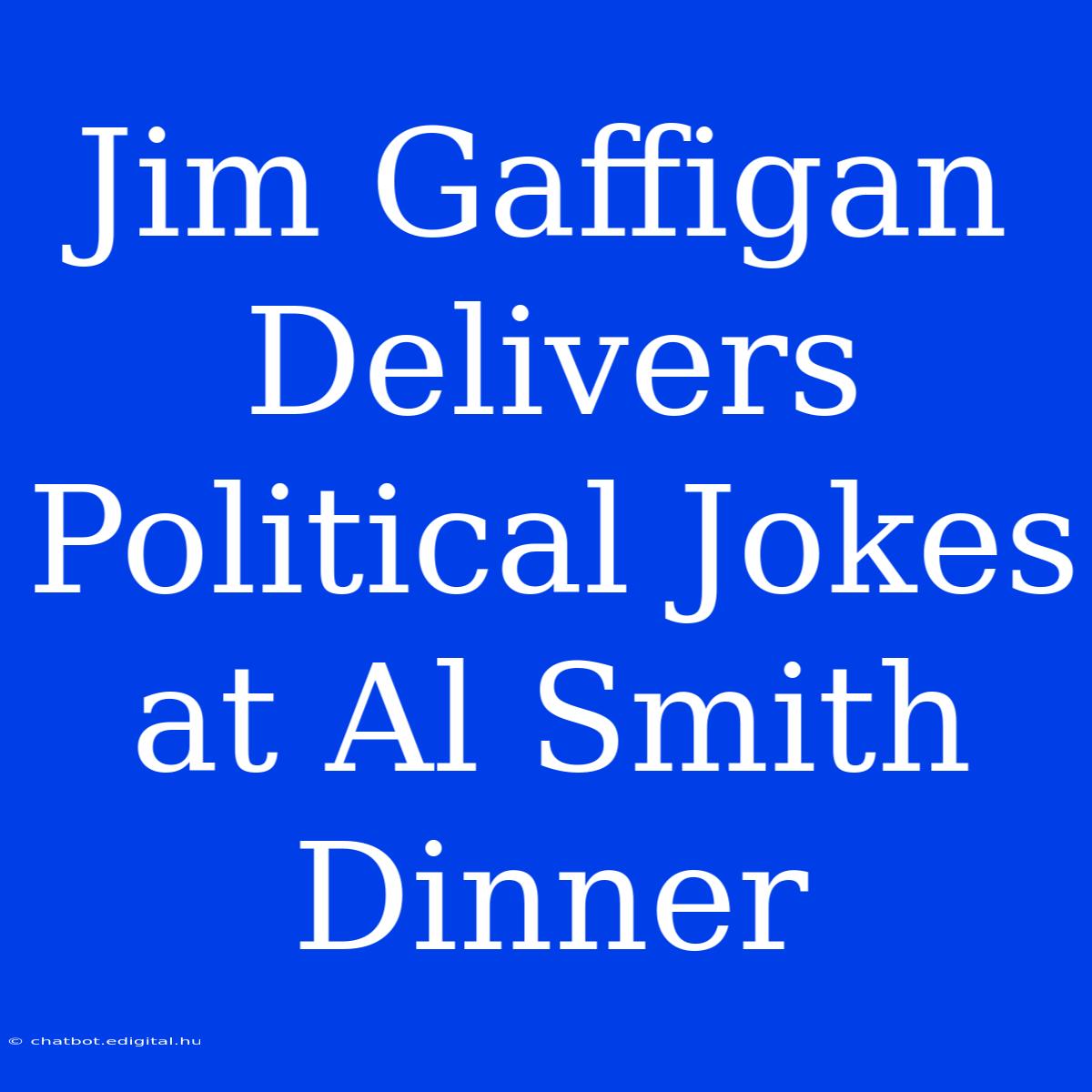 Jim Gaffigan Delivers Political Jokes At Al Smith Dinner