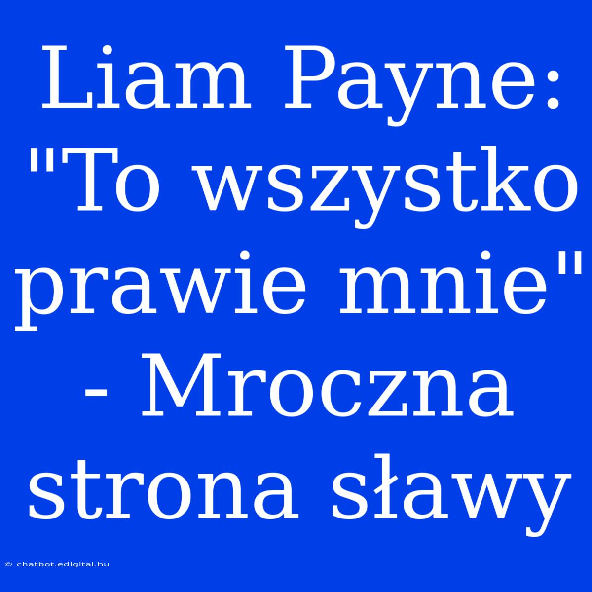 Liam Payne: 