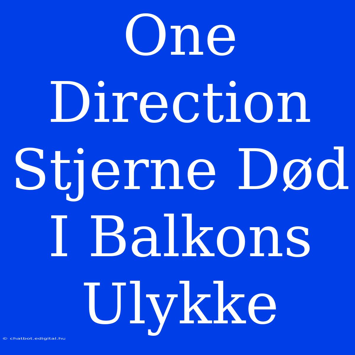 One Direction Stjerne Død I Balkons Ulykke