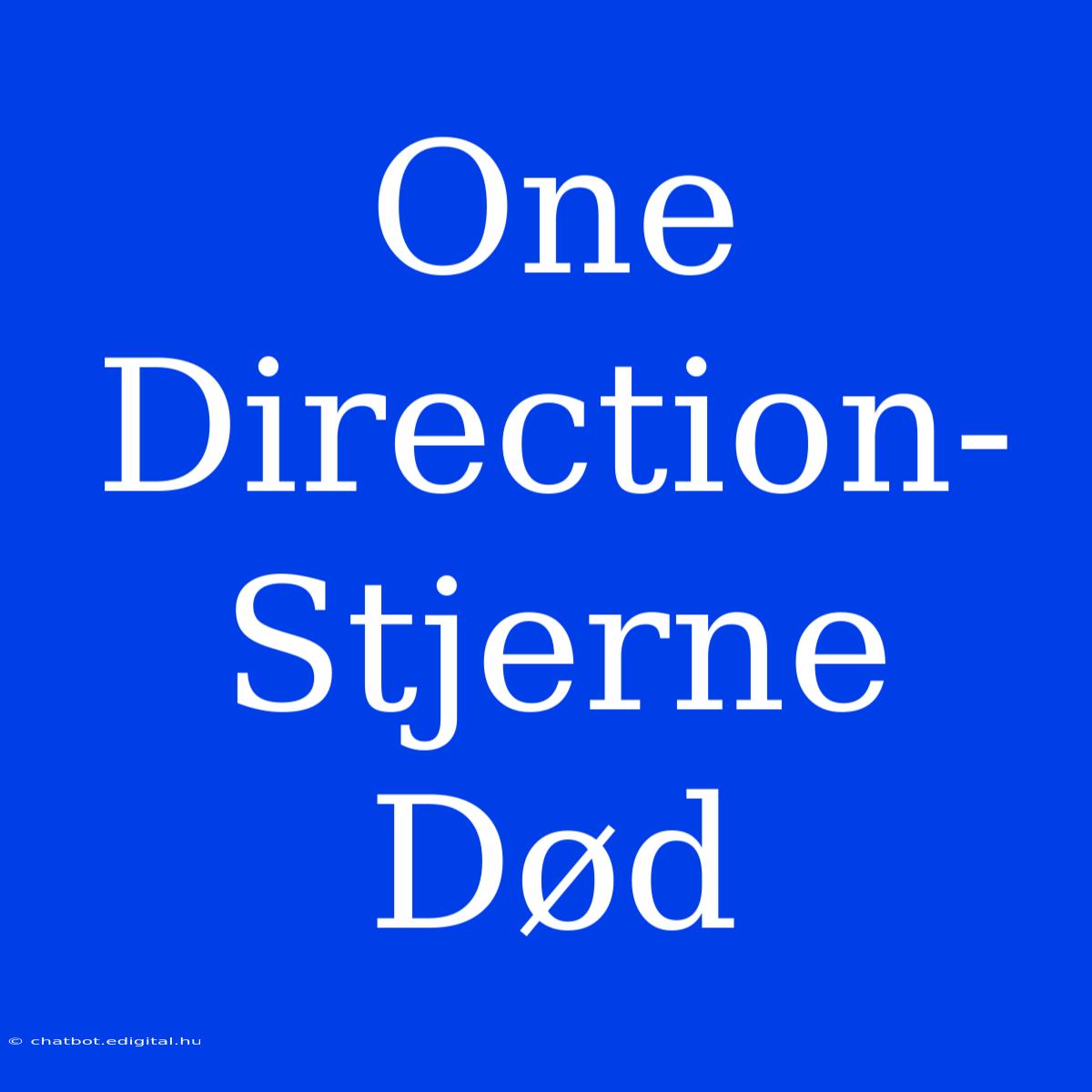 One Direction-Stjerne Død