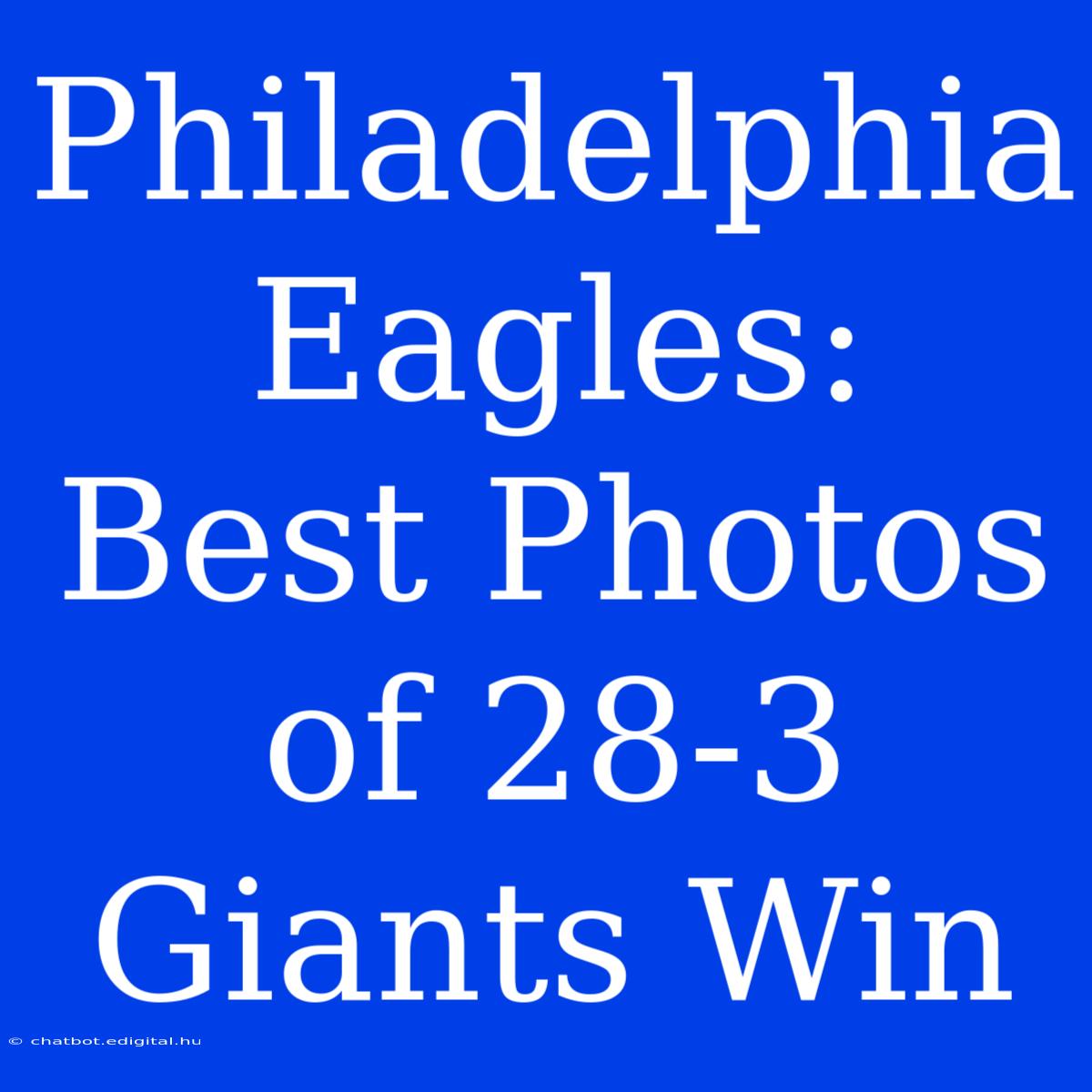 Philadelphia Eagles: Best Photos Of 28-3 Giants Win