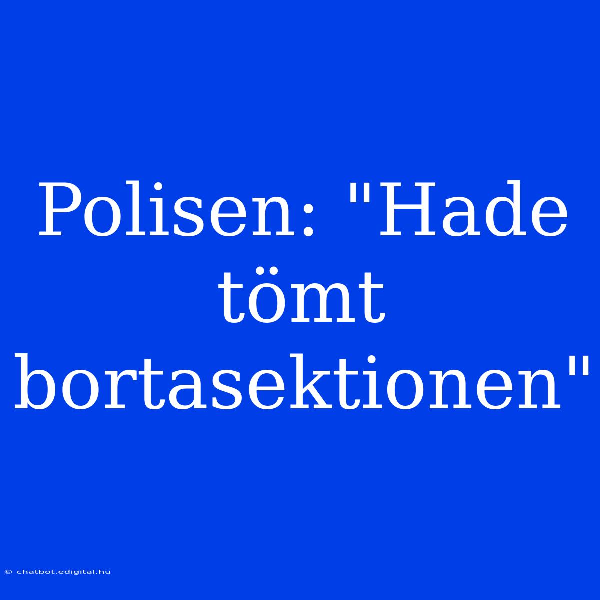 Polisen: 