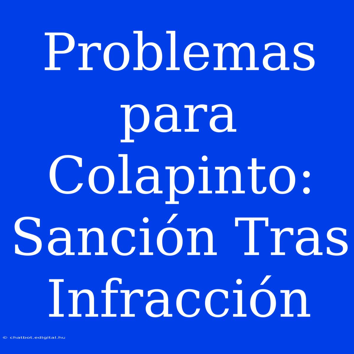 Problemas Para Colapinto: Sanción Tras Infracción