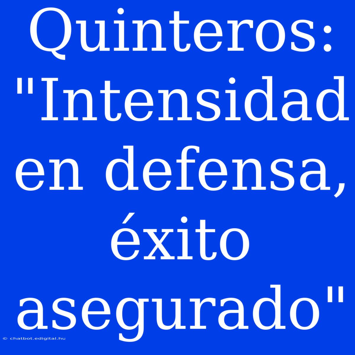 Quinteros: 