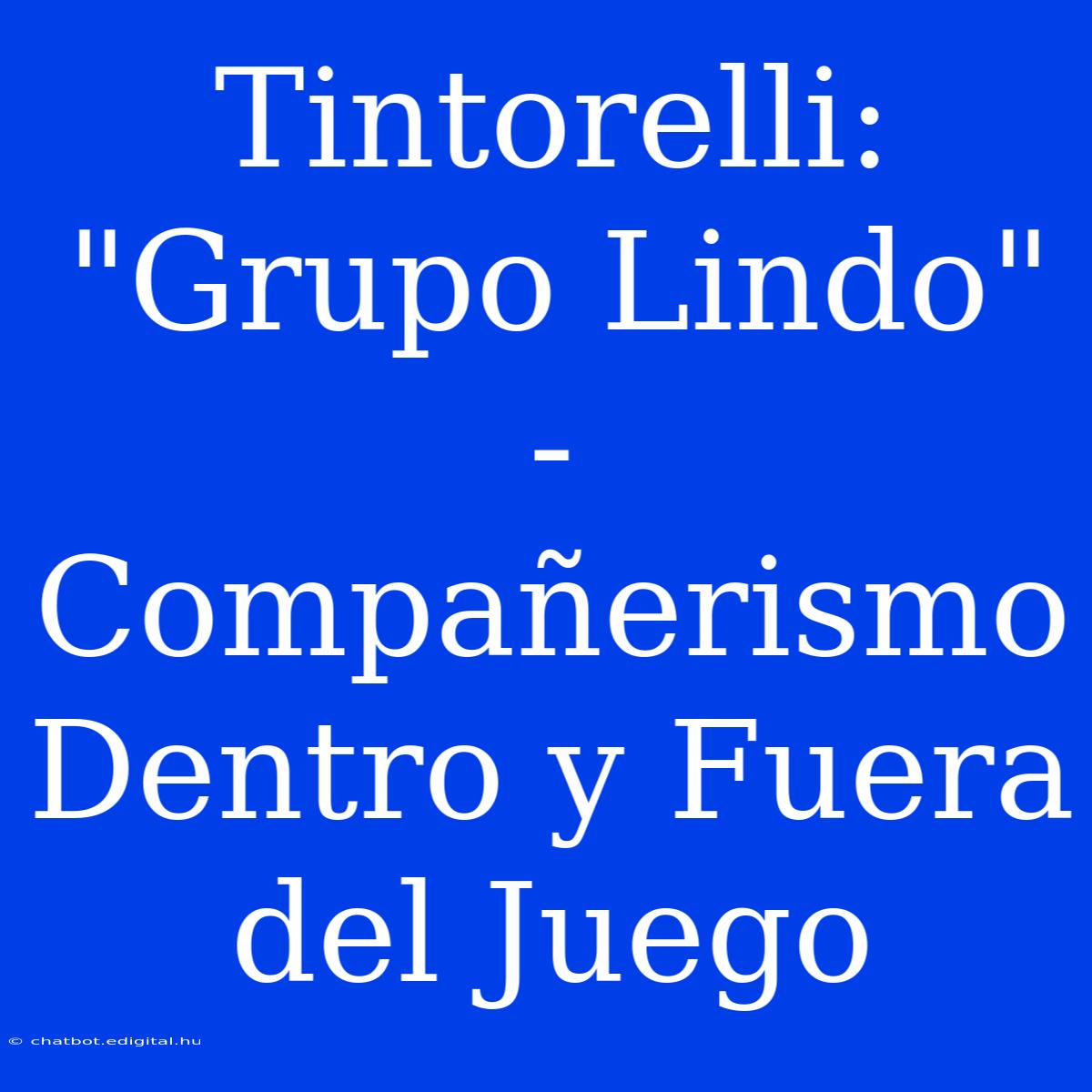 Tintorelli: 