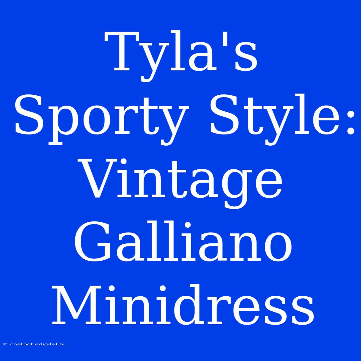 Tyla's Sporty Style: Vintage Galliano Minidress