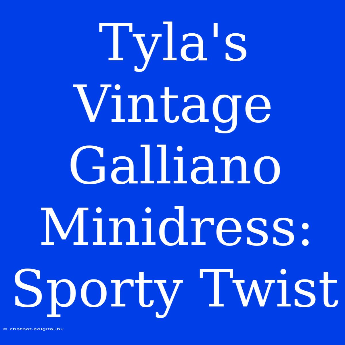 Tyla's Vintage Galliano Minidress: Sporty Twist